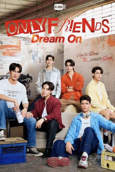 Only Friends Dream On